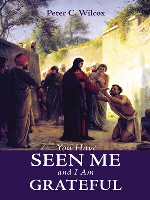 cover image of You Have Seen Me and I Am Grateful